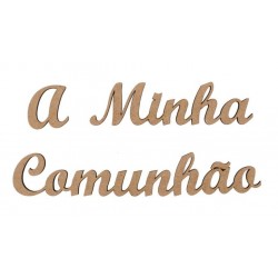 PALAVRAS A MINHA COMUNHAO 3X0.3CM MDF
